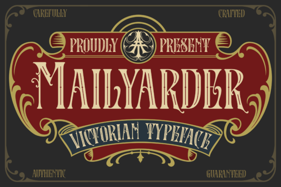 Mailyarder: A Victorian Display Font for Timeless Design