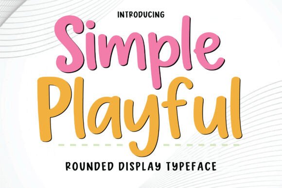 Simple Playful Font Review
