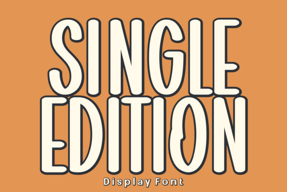Single Edition Font for Web Design