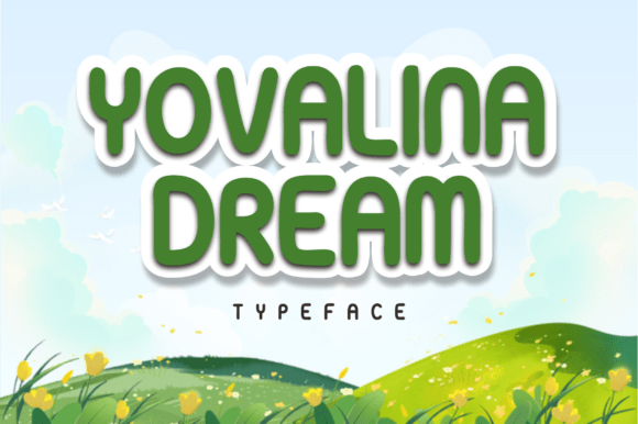 Yovalina Dream Font for Creative Projects